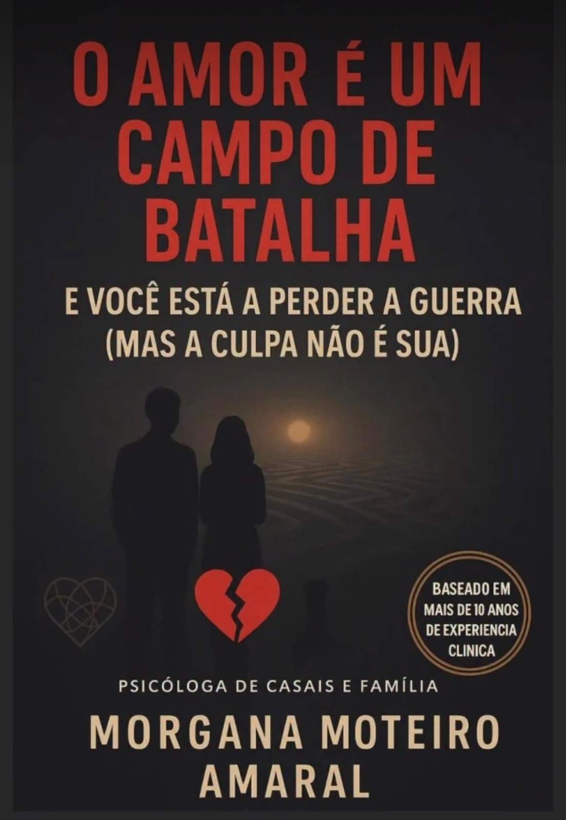 Capa do livro O Amor é um Campo de Batalha
